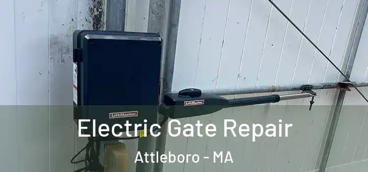 Electric Gate Repair Attleboro - MA
