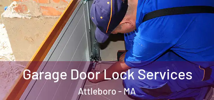 Garage Door Lock Services Attleboro - MA