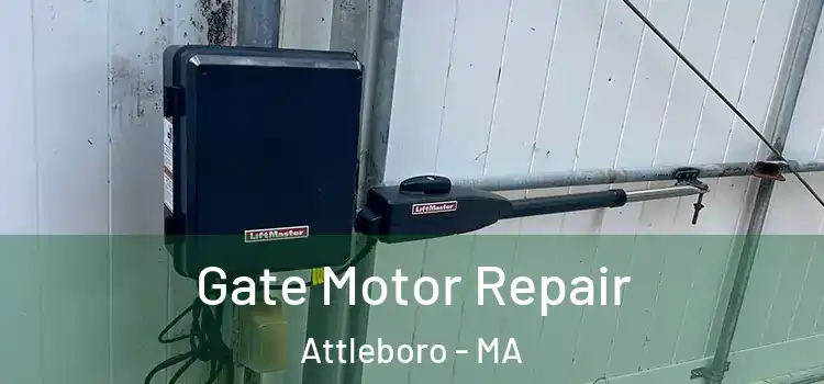 Gate Motor Repair Attleboro - MA